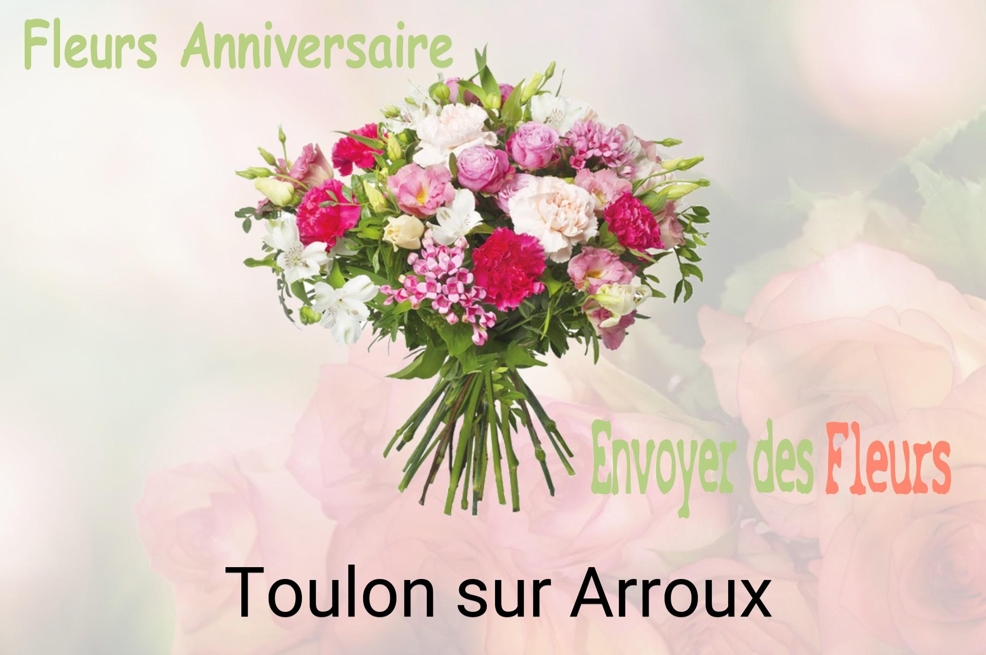 Bouquet de fleurs d’anniversaire livré à Toulon-sur-Arroux